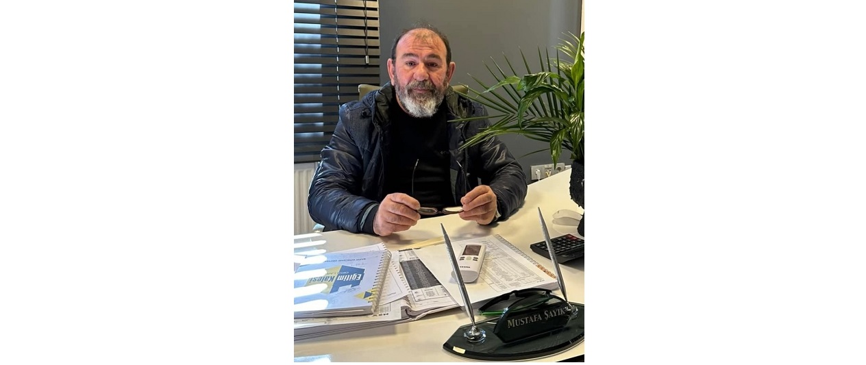 Eğitim Kalesi Okulları Yönetim Kurulu Başkanı, iş insanı Mustafa Şayık’ın 1 Mayıs Emek ve Dayanışma Günü Mesajı: